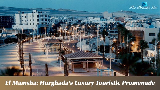 El Mamsha: Hurghada's Luxury Touristic Promenade