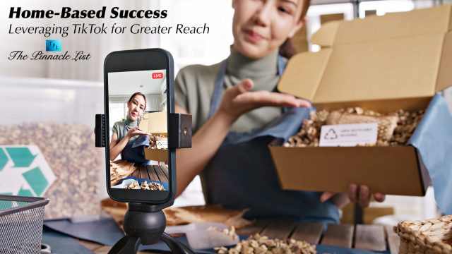 Home-Based Success: Leveraging TikTok for Greater Reach