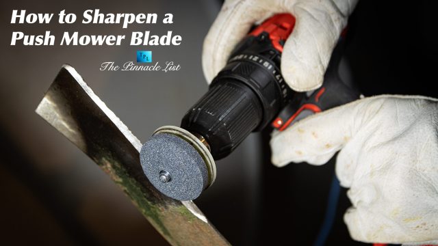 How to Sharpen a Push Mower Blade