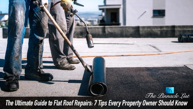 The Ultimate Guide to Flat Roof Repairs: 7 Tips Every Property Owner Should Know