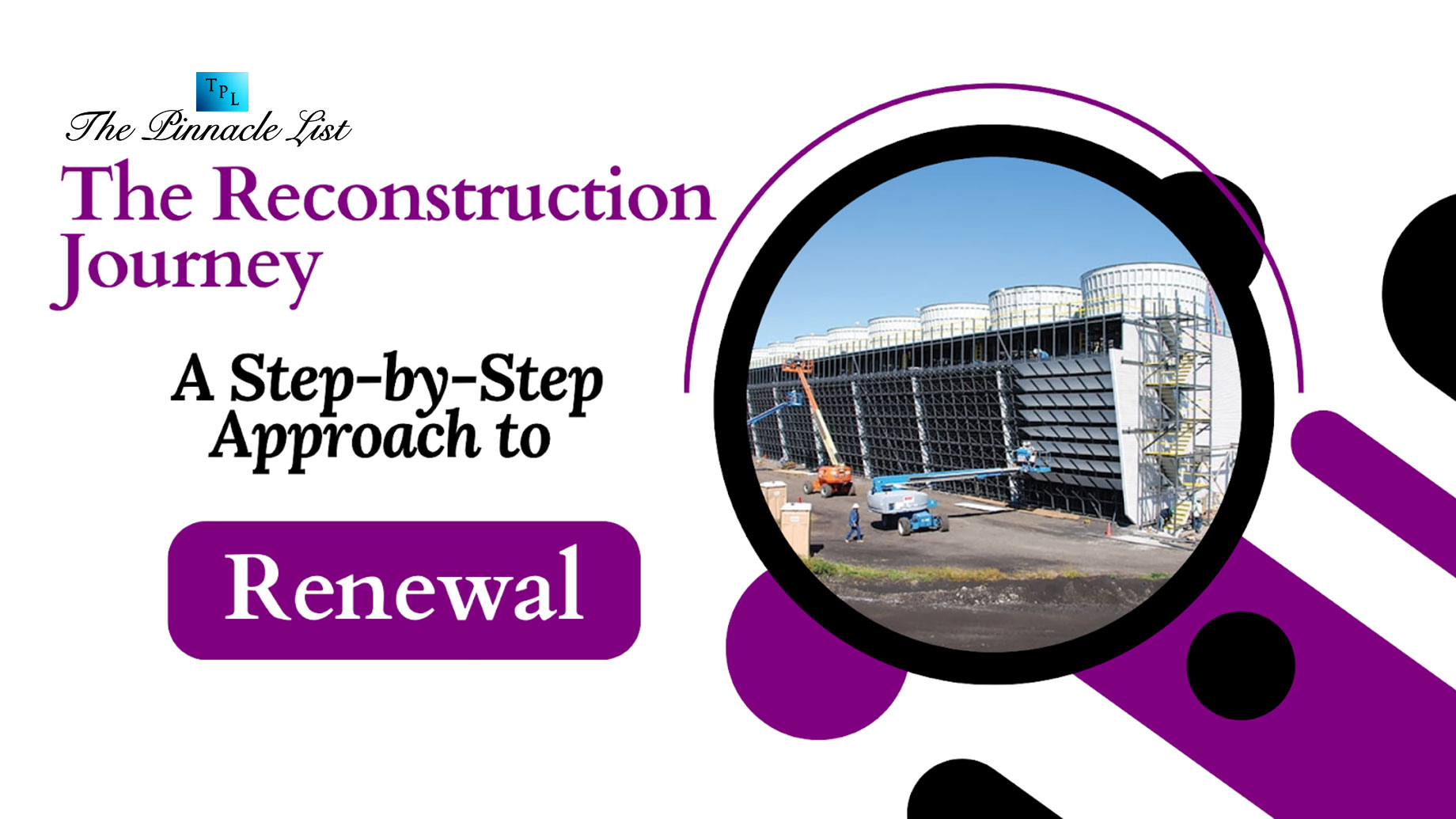 The Reconstruction Journey: A Step-by-Step Approach to Renewal