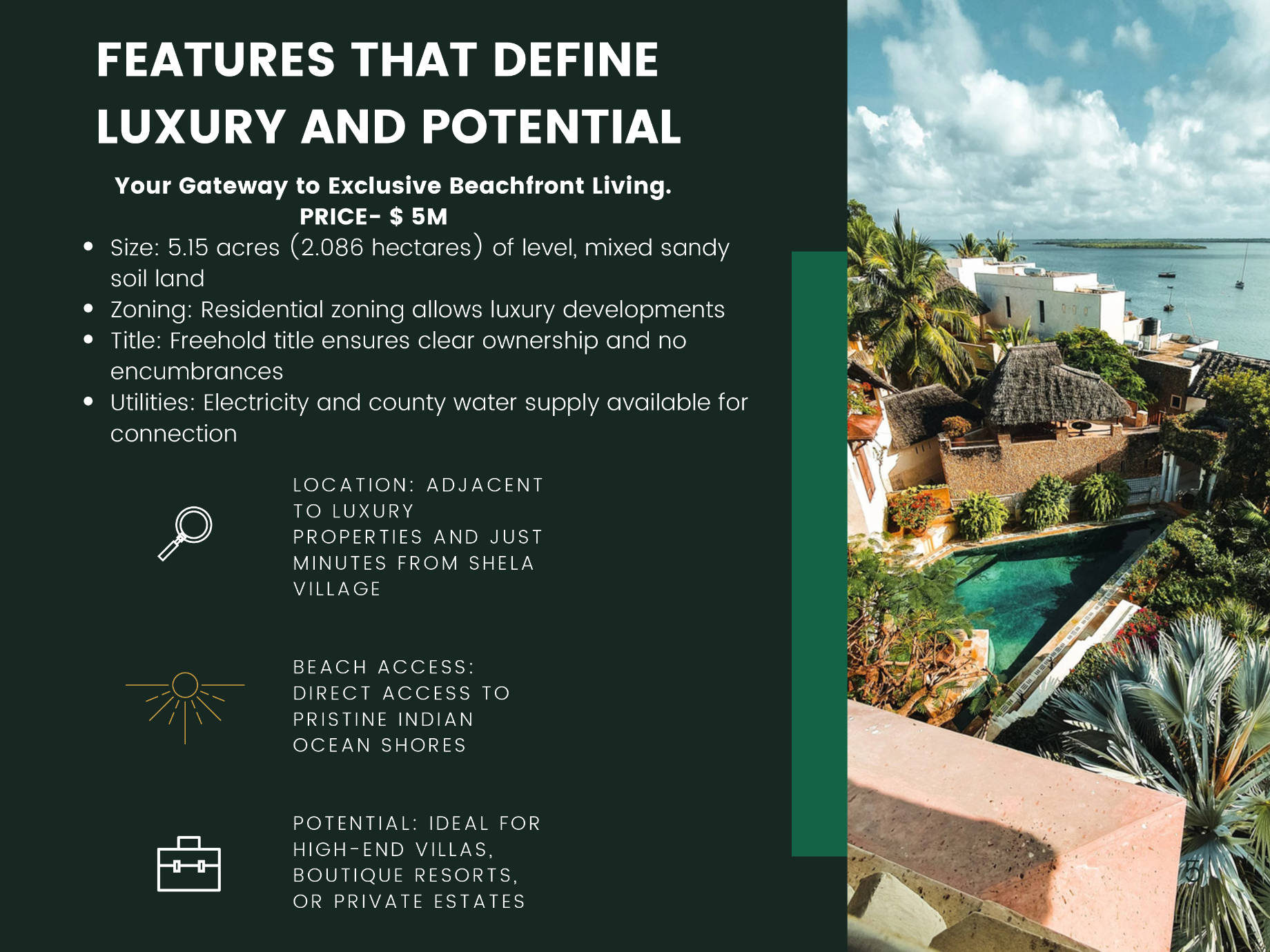Features that Define Luxury and Potential - Ultra-Luxury Beachfront Estate Site - Shela, Lamu Island, Kenya