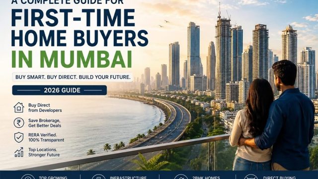 Complete Guide for First-Time Home Buyers in Mumbai, India